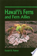 Hawai'i's ferns and fern allies /