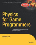 Physics for game programmers /