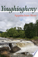 Youghiogheny : Appalachian River, Revised Edition.