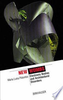 New wombs : electronic bodies and architectural disorders : Lucinda Byatt /