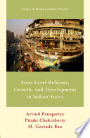 State level reforms, growth, and development in Indian States /