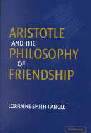 Aristotle and the philosophy of friendship /