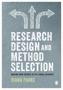 Research design and method selection : making good choices in the social sciences /