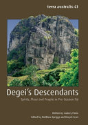 Degei's descendants : spirits, place and people in pre-cession Fiji /