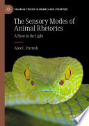 The sensory modes of animal rhetorics : a hoot in the light /