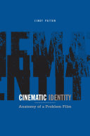Cinematic identity : anatomy of a problem film /