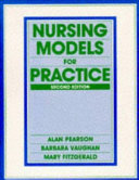 Nursing models for practice /