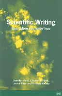 Scientific writing : easy when you know how /
