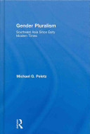 Gender pluralism : southeast Asia since early modern times /