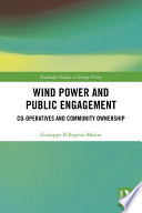Wind power and public engagement : co-operatives and community ownership /