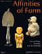 Affinities of form : arts of Africa, Oceania, and the Americas : from the Raymond and Laura Wielgus Collection /