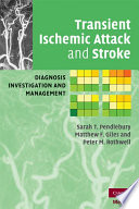 Transient ischemic attack and stroke : diagnosis, investigation and management /