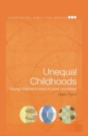 Unequal childhoods : young children's lives in poor countries /