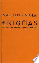 Enigmas : the Egyptian moment in society and art /