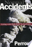 Normal accidents : living with high-risk technologies /