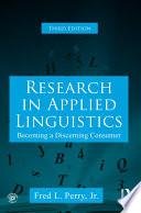 Research in applied linguistics : becoming a discerning consumer /