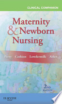 Maternity & newborn nursing : clinical companion /