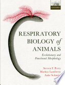 Respiratory biology of animals : evolutionary and functional morphology /