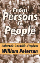 From persons to people : further studies in the politics of population /