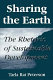 Sharing the earth : the rhetoric of sustainable development /