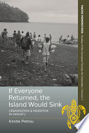 If everyone returned, the island would sink : urbanisation and migration in Vanuatu /
