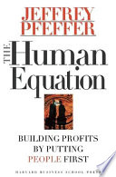 The human equation : building profits by putting people first.