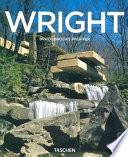 Frank Lloyd Wright 1867-1959 : building for democracy /