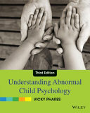 Understanding abnormal child psychology /