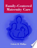 Family-centered maternity care /
