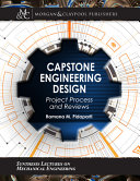 Capstone engineering design : project process and reviews (student engineering design workbook) /