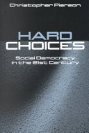 Hard choices : social democracy in the twenty-first century /