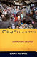 City futures : confronting the crisis of urban development /