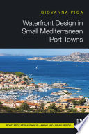 Waterfront design in small Mediterranean port towns /