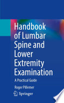 Handbook of lumbar spine and lower extremity examination : a practical guide /