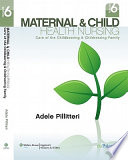 Maternal & child health nursing : care of the childbearing & childrearing family /