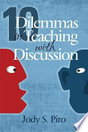 10 dilemmas in teaching with discussion : managing integral instruction /
