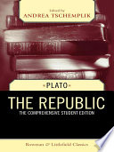 The republic : the comprehensive student edition /