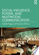 Social influence, power, and multimodal communication /