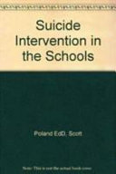 Suicide intervention in the schools /