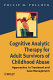 Cognitive analytic therapy for adult survivors of childhood abuse : approaches to treatment and case management /