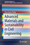 Advanced materials and sustainability in civil engineering /
