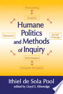 Humane politics and methods of inquiry /