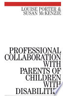 Professional collaboration with parents of children with disabilities /