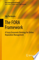 The FORA framework : a fuzzy grassroots ontology for online reputation management /
