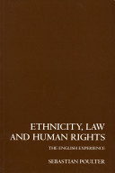 Ethnicity, law, and human rights : the English experience /