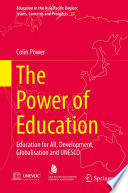 The power of education : education for all, development, globalisation and UNESCO /