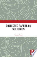 Collected papers on Suetonius /