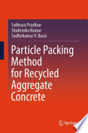 Particle packing method for recycled aggregate concrete /