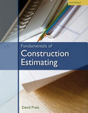Fundamentals of construction estimating /