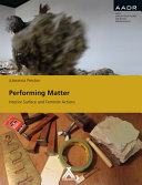 Performing Matter : interior surface and feminist actions /